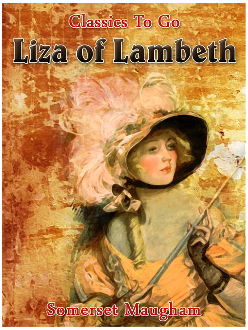 Title details for Liza of Lambeth by Somerset Maugham - Available